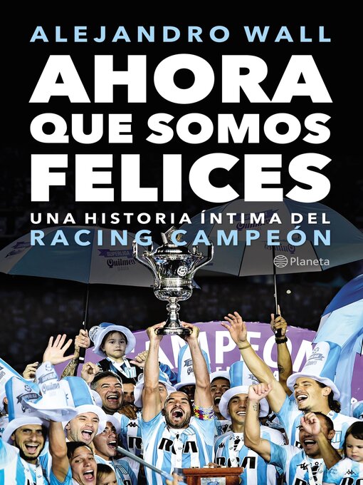 Title details for Ahora que somos felices by Alejandro Wall - Available